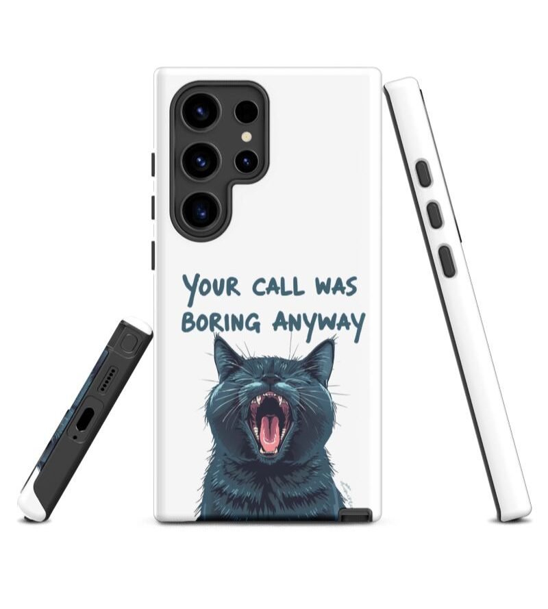 samsung galaxy s24 ultra Your Call Was Boring Anyway
